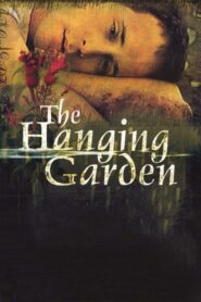 The Hanging Garden 1997 on netflix