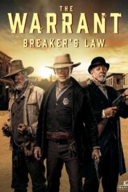The Warrant: Breaker’s Law 2023 on netflix