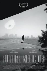 Future Relic 03 2015 on netflix