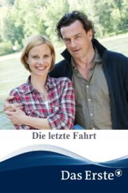 Die letzte Fahrt 2013 on netflix
