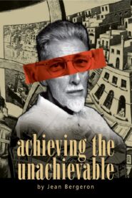 Achieving the Unachievable 2007 on netflix