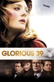 Glorious 39 2009 on netflix