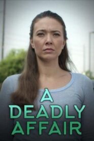 A Deadly Affair 2017 on netflix