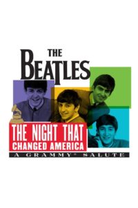 The Night That Changed America: A Grammy Salute to the Beatles 2014 on netflix