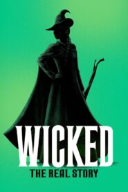 Wicked: The Real Story 2024 on netflix