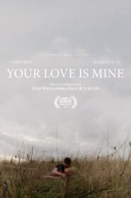 Your Love Is Mine 2022 on netflix
