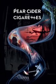 Pear Cider and Cigarettes 2016 on netflix