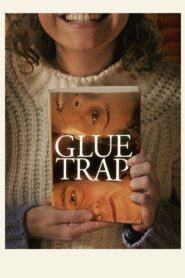 Glue Trap 2023 on netflix