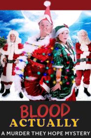 Blood Actually: A Murder, They Hope Mystery 2023 on netflix