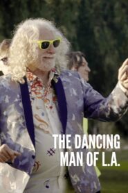 The Dancing Man of L.A. 2021 on netflix