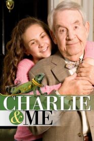 Charlie & Me 2008 on netflix