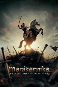 Manikarnika: The Queen of Jhansi 2019 on netflix
