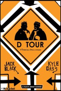 D Tour: A Tenacious Documentary 2008 on netflix