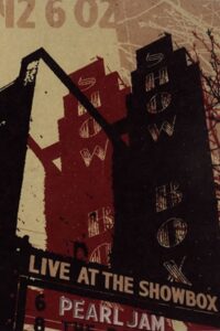 Pearl Jam: Live At The Showbox 2003 on netflix