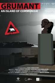 Grumant: The Island of Communism 2014 on netflix