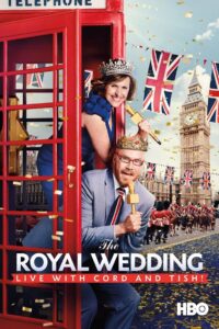 The Royal Wedding Live with Cord and Tish! 2018 on netflix