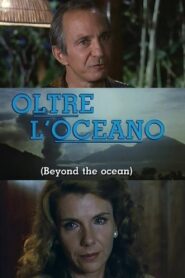 Beyond the Ocean 1990 on netflix