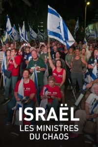 Israel: Ministers of Chaos 2024 on netflix