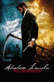 Abraham Lincoln vs. Zombies 2012 on netflix
