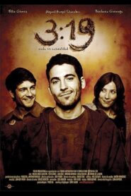 3:19 2008 on netflix