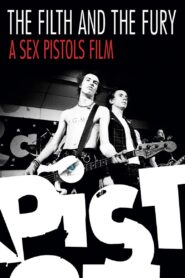 The Filth and the Fury 2000 on netflix