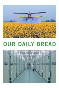 Our Daily Bread 2006 on netflix