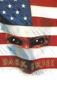 Dark Skies 1996 on netflix