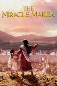 The Miracle Maker 2000 on netflix