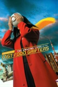 Tachigui: The Amazing Lives of the Fast Food Grifters 2006 on netflix