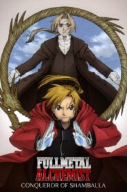 Fullmetal Alchemist the Movie: Conqueror of Shamballa 2005 on netflix