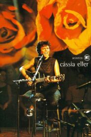 Acústico MTV: Cássia Eller 2001 on netflix