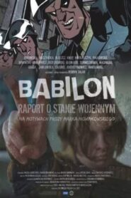 Babilon. Raport o stanie wojennym 2021 on netflix
