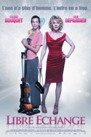 Libre échange 2010 on netflix