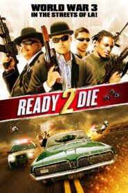Ready 2 Die 2014 on netflix