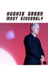 Hughie Green, Most Sincerely 2008 on netflix