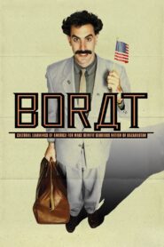 Borat: Cultural Learnings of America for Make Benefit Glorious Nation of Kazakhstan 2006 on netflix