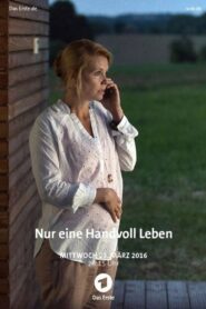 Nur eine Handvoll Leben 2016 on netflix