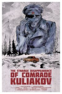 The Strange Disappearance of Comrade Kuliakov 2022 on netflix