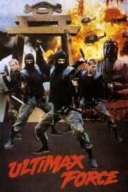 Ultimax Force 1987 on netflix
