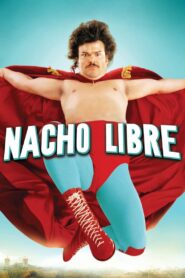 Nacho Libre 2006 on netflix