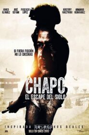 Chapo: El Escape Del Siglo 2016 on netflix