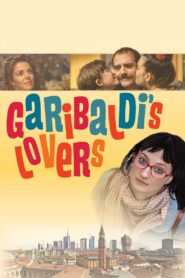 Garibaldi’s Lovers 2012 on netflix