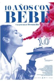 10 Years with Bebe 2016 on netflix