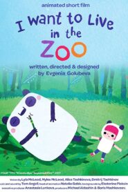 I Want To Live In The Zoo 2017 on netflix