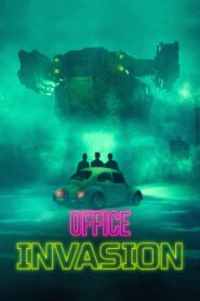 Office Invasion 2022 on netflix