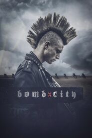 Bomb City 2017 on netflix