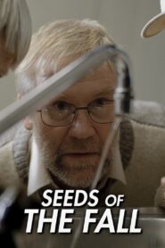 Seeds of the Fall 2009 on netflix
