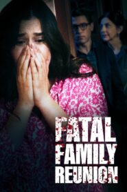 Fatal Family Reunion 2022 on netflix
