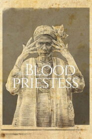 The Blood Priestess 2023 on netflix