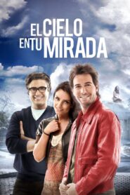 Heaven In Your Eyes 2012 on netflix